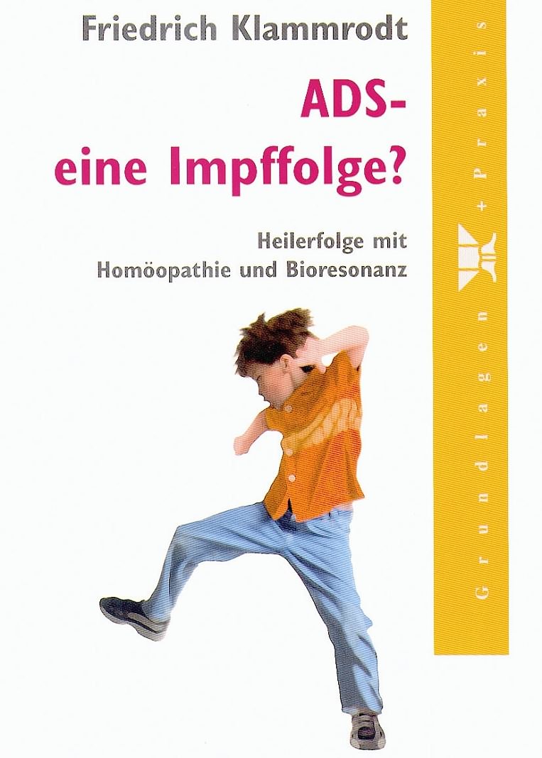 Friedrich Klammrodt - ADS - eine Impffolge?